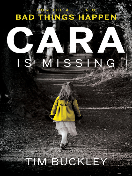 Title details for Cara is Missing by Tim Buckley - Available